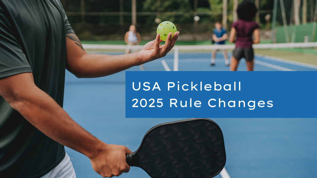 USA Pickleball 2025 rule changes banner on court